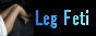 Leg Feti Ranking