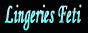Lingeries Feti